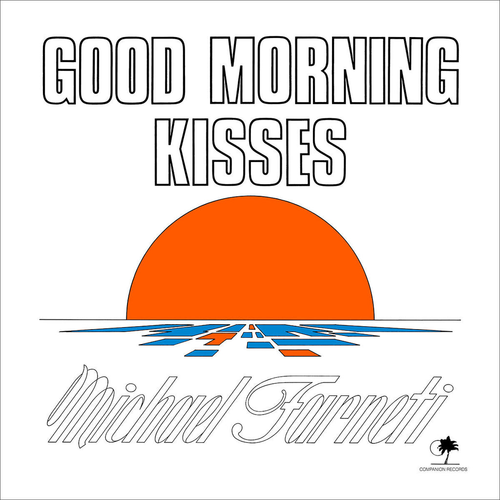 Michael Farneti - Good Morning Kisses