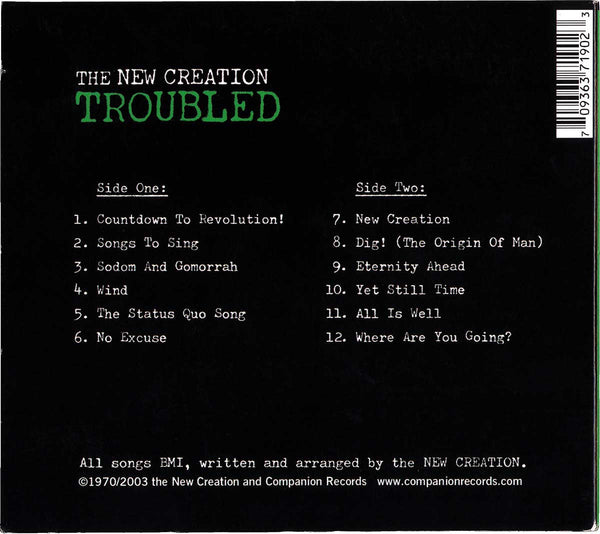 The New Creation – Troubled